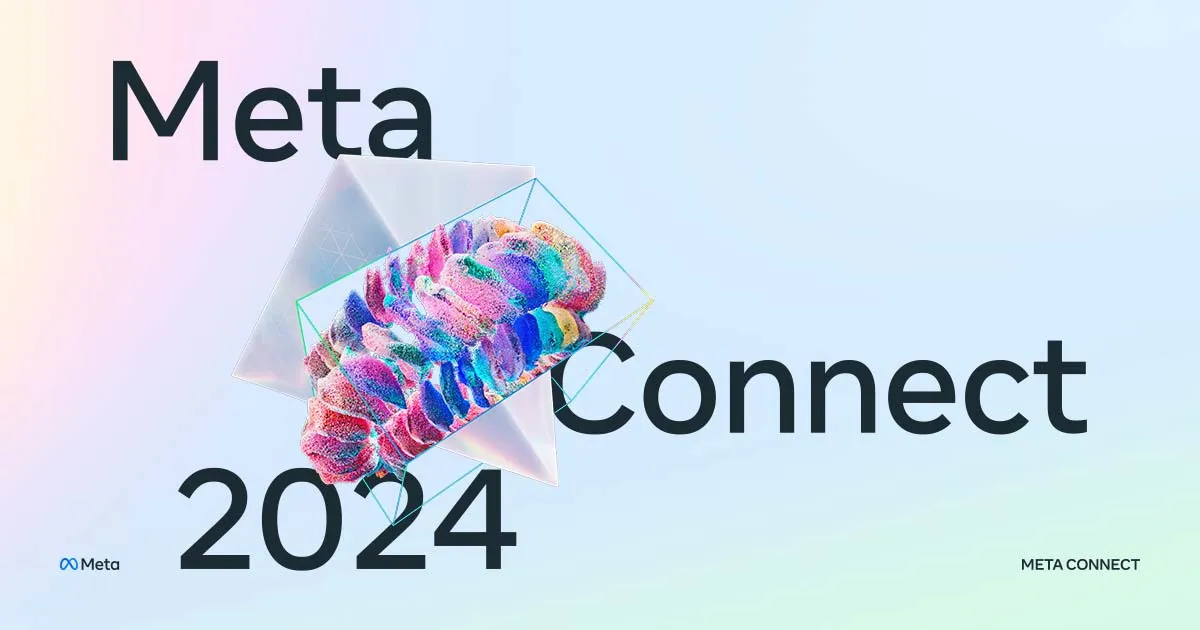 Meta Connect 2024 for Developers